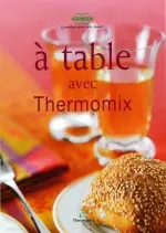 A table avec Thermomix