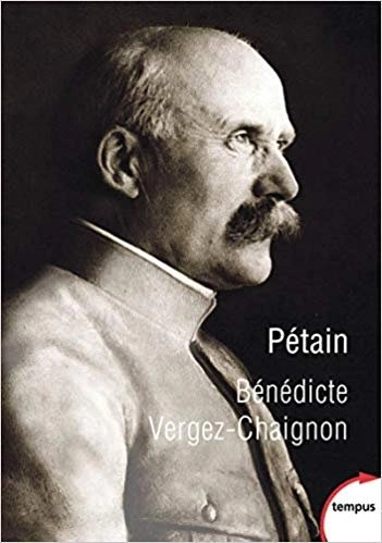 BÉNÉDICTE VERGEZ-CHAIGNON - PÉTAIN