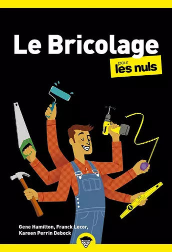 Le bricolage pour les Nuls, 3è édition