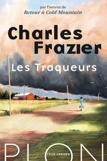 Les Traqueurs - Charles Frazier