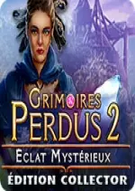 GRIMOIRES PERDUS 2: ÉCLAT MYSTÉRIEUX ÉDITION COLLECTOR