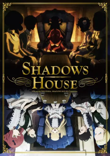 Shadows House