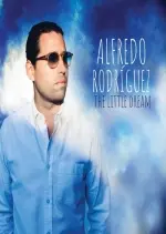 Alfredo Rodriguez - The Little Dream