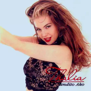 Thalia - Nandito Ako