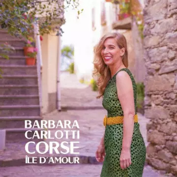 Barbara Carlotti - Corse île d'amour