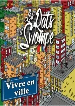 Les Rats d'Swompe - Vivre en ville