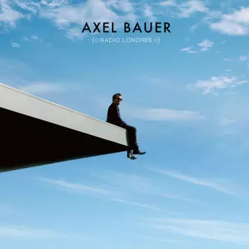 AXEL BAUER - Radio Londres