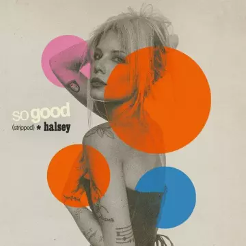 Halsey - So Good (Stripped)