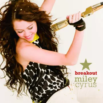 Miley Cyrus - Breakout