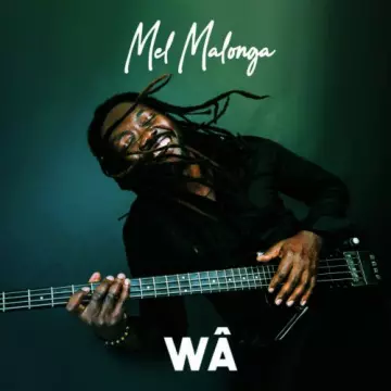 Mel Malonga - Wâ