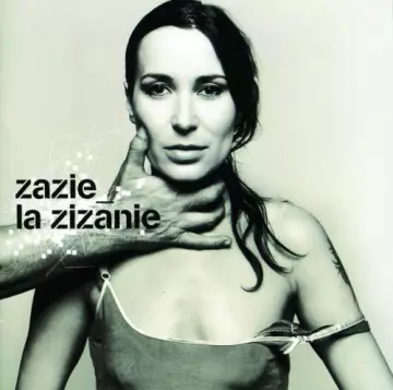 Zazie - La Zizanie