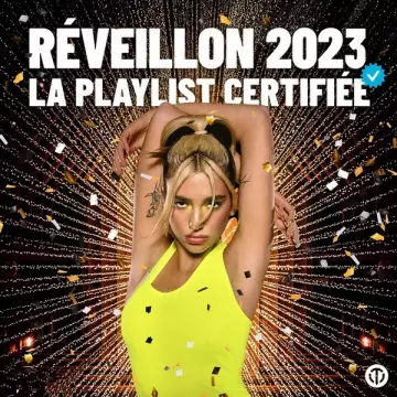 Réveillon 2023: La Playlist Soirée du Nouvel An