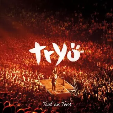 TRYO - Tout au Tour