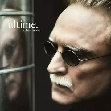 Christophe - Ultime