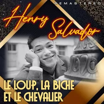 HENRI SALVADOR - Le loup, la biche et le chevalier (Remastered)