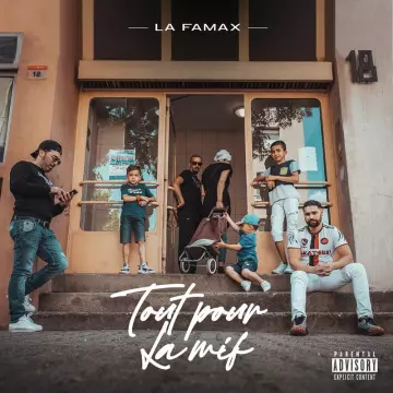 La Famax - Tout pour la mif