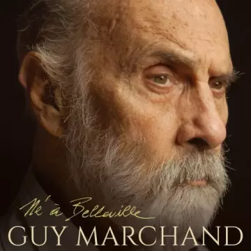 Guy Marchand - Né à Belleville