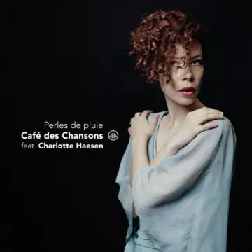 Café des Chansons - Perles de pluie