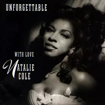 Natalie Cole - Unforgettable...With Love