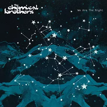 The Chemical Brothers - We Are The Night