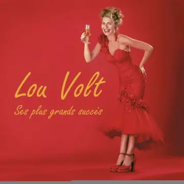 Lou Volt - Ses plus grands succès