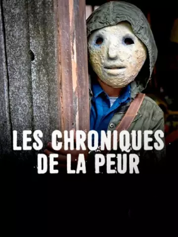 Les chroniques de la peur